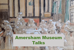 Amersham Museum Talks