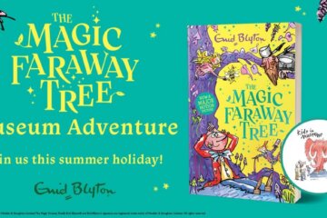 Book cover of The Magic Faraway Tree: Museum Adventure by Enid Blyton, featuring colourful illustrations, a castle, a girl, and forest creatures on a teal background with the text “Join us this summer holiday!”.