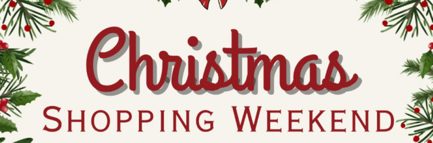 Christmas Shopping weekend
